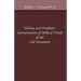 Hebraic and Prophetic Interpretation of Biblical Words of the Old Testament