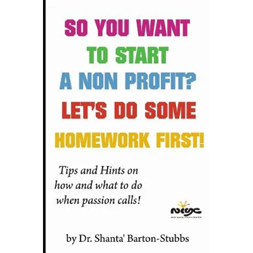 So you want to start a Non Profit? Let's do some homework first!