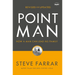 Point Man, Revised and Updated: How a Man Can Lead His Family