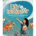 Lily the Inventor: The True Story of the Kangaroo Cup