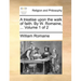 A Treatise Upon the Walk of Faith. by W. Romaine, ... Volume 1 of 2