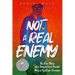Not A Real Enemy: The True Story of a Hungarian Jewish Man's Fight for Freedom