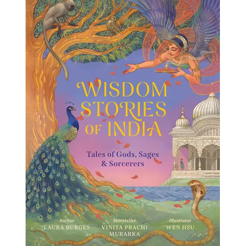 Wisdom Stories of India: Tales of Gods, Sages, and Sorcerers - Hardcover