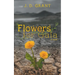 Flowers for Gaia