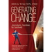 Generating Change: Anytime, Anywhere, by Anybody
