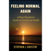 Feeling Normal Again: A Post-Pandemic Guide to Emotional Health