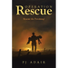 Operation Rescue: Rescue the Perishing!