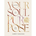 Your Soul Purpose: Manifest a Life You Love
