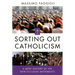 Sorting Out Catholicism: A Brief History of the New Ecclesial Movements