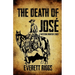The Death of José: A Western Frontier Story