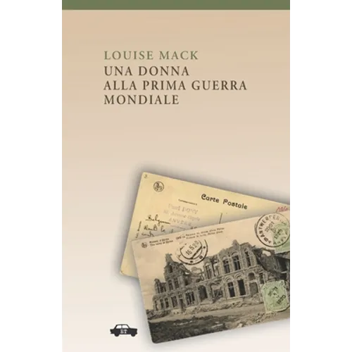 Una donna alla Prima Guerra Mondiale