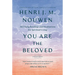 You Are the Beloved: 365 Daily Readings and Meditations for Spiritual Living: A Devotional