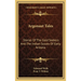 Argonaut Tales: Stories Of The Gold Seekers And The Indian Scouts Of Early Arizona