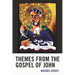 Themes from the Gospel of John