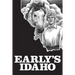 Early's Idaho: A Five-Generation Diary