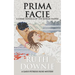 Prima Facie: A Crime Novella of the Roman Empire