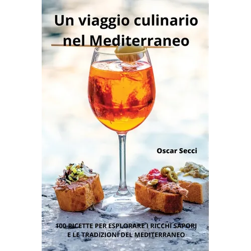 Un viaggio culinario nel Mediterraneo