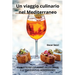 Un viaggio culinario nel Mediterraneo