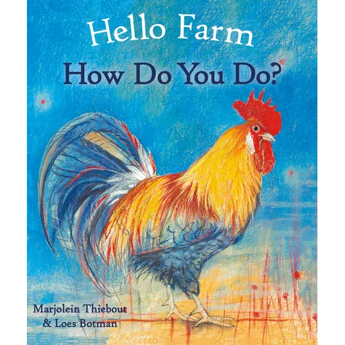Hello Farm, How Do You Do?