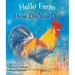 Hello Farm, How Do You Do?