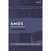 Amos: An Introduction and Study Guide: Justice and Violence