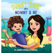 Sunny Days with Mommy and Me