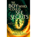 The Boy Who Could See Secrets
