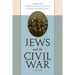 Jews and the Civil War: A Reader