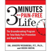 3 Minutes to a Pain-Free Life: The Groundbreaking Program for Total Body Pain Prevention and Rapid Relief