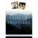 Tales of Two Gails