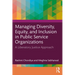 Managing Diversity, Equity, and Inclusion in Public Service Organizations: A Liberatory Justice Approach