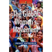 The Global Women's Movement: Origins, Issues and Strategies