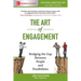The Art of Engagement: Bridging the Gap Between People and Possibilities