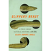 Slippery Beast: A True Crime Natural History, with Eels