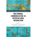 Multimodal Communication in Intercultural Interaction