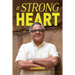 A Strong Heart: An Autobiography in Progress