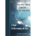 You Are Who GOD Says You Are: 8 Steps to Overcoming the Past (Drew's Animals)
