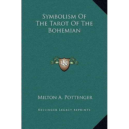Symbolism Of The Tarot Of The Bohemian