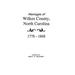 Marriages of Wilkes County, North Carolina 1778-1868