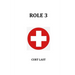 Role 3: Life in a Combat Hospital