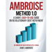 Ambroise Method 1.0: A Short, Easy-to-Use Guide on Revolutionary Debt Repayment
