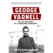 George Varnell: The Life and Times of a Pioneering Sportsman