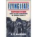 Flying Against Fate: Superstition and Allied Aircrews in World War II