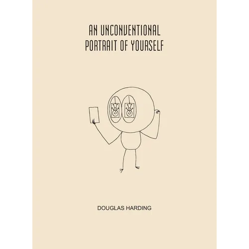 An Unconventional Portrait Of Yourself