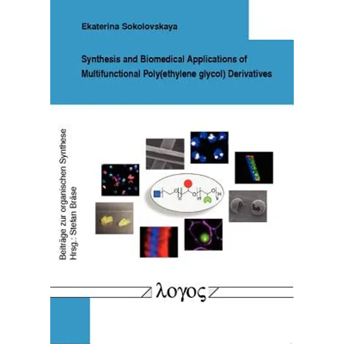 Synthesis and Biomedical Applications of Multifunctional Poly(ethylene Glycol) Derivatives