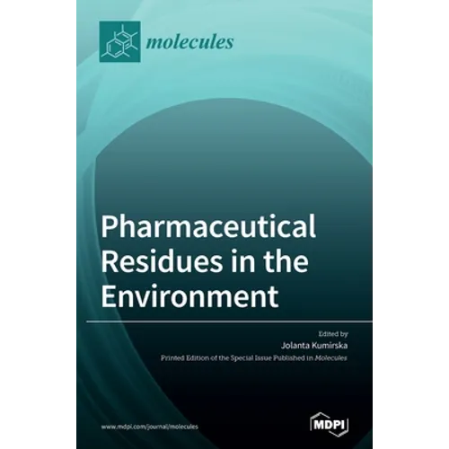 Pharmaceutical Residues in the Environment