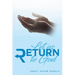 Let Us Return to God