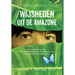 Wijsheden uit de Amazone: De memoires van een Surinaams-Amerikaanse psychologe over haar spirituele bewustwording
