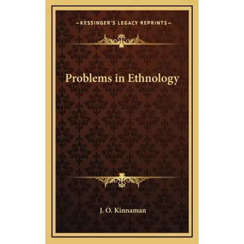 Problems in Ethnology