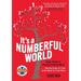 It's a Numberful World: How Math Is Hiding Everywhere - From the Crown of a Tree to the Sound of a Sine Wave